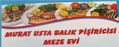 Murat Usta Balık Pişirici ve Meze Evi - İzmir